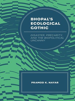 cover image of Bhopal's Ecological Gothic